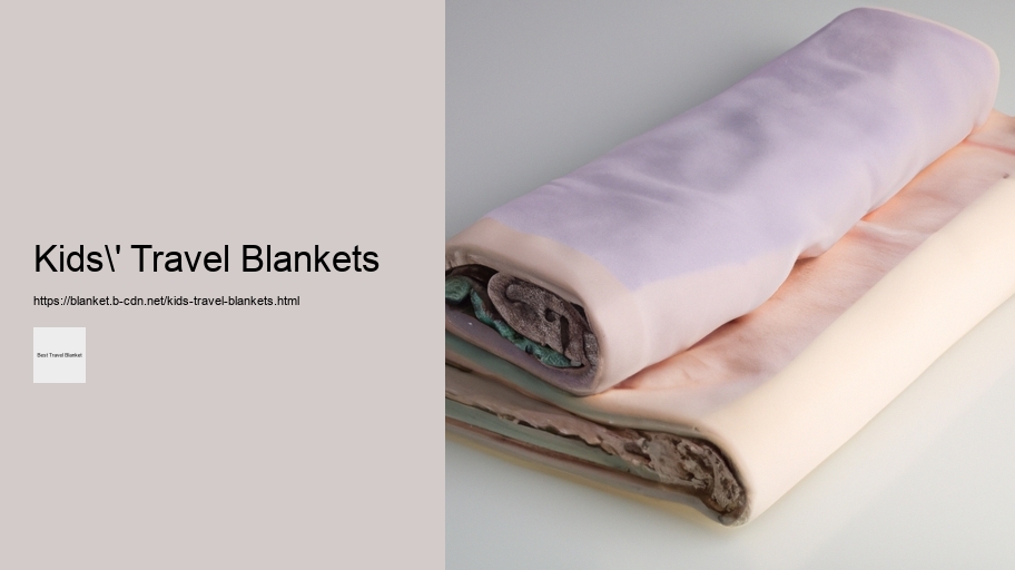 Kids' Travel Blankets